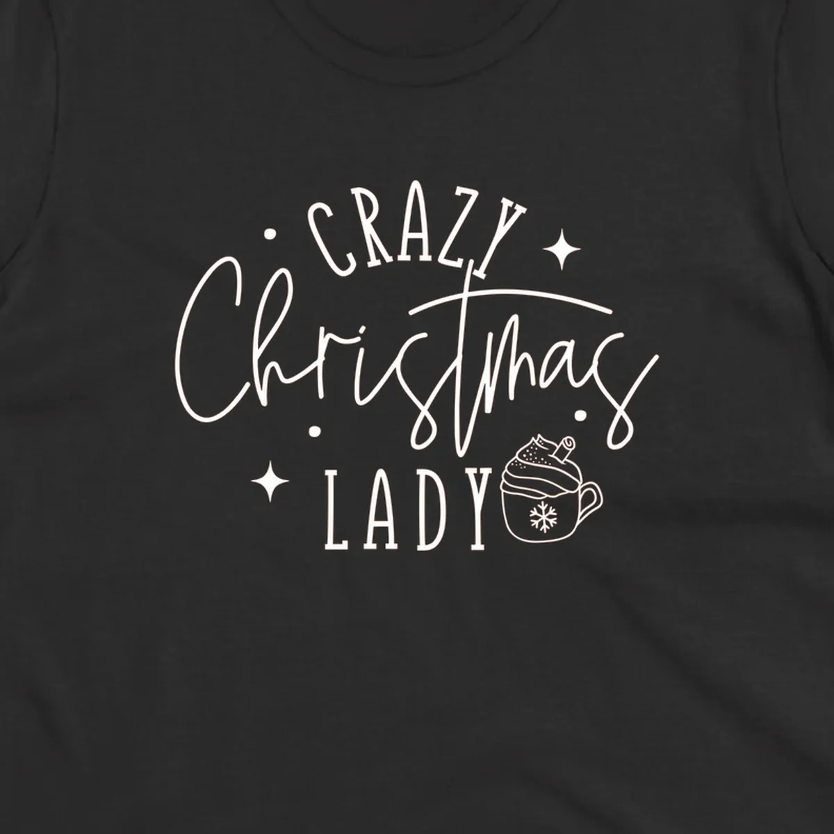 Crazy Christmas Lady text with a festive mug and stars design.