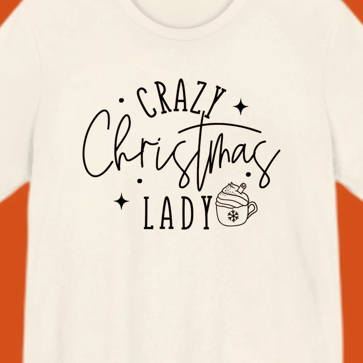 Crazy Christmas Lady text with a festive mug and stars design.