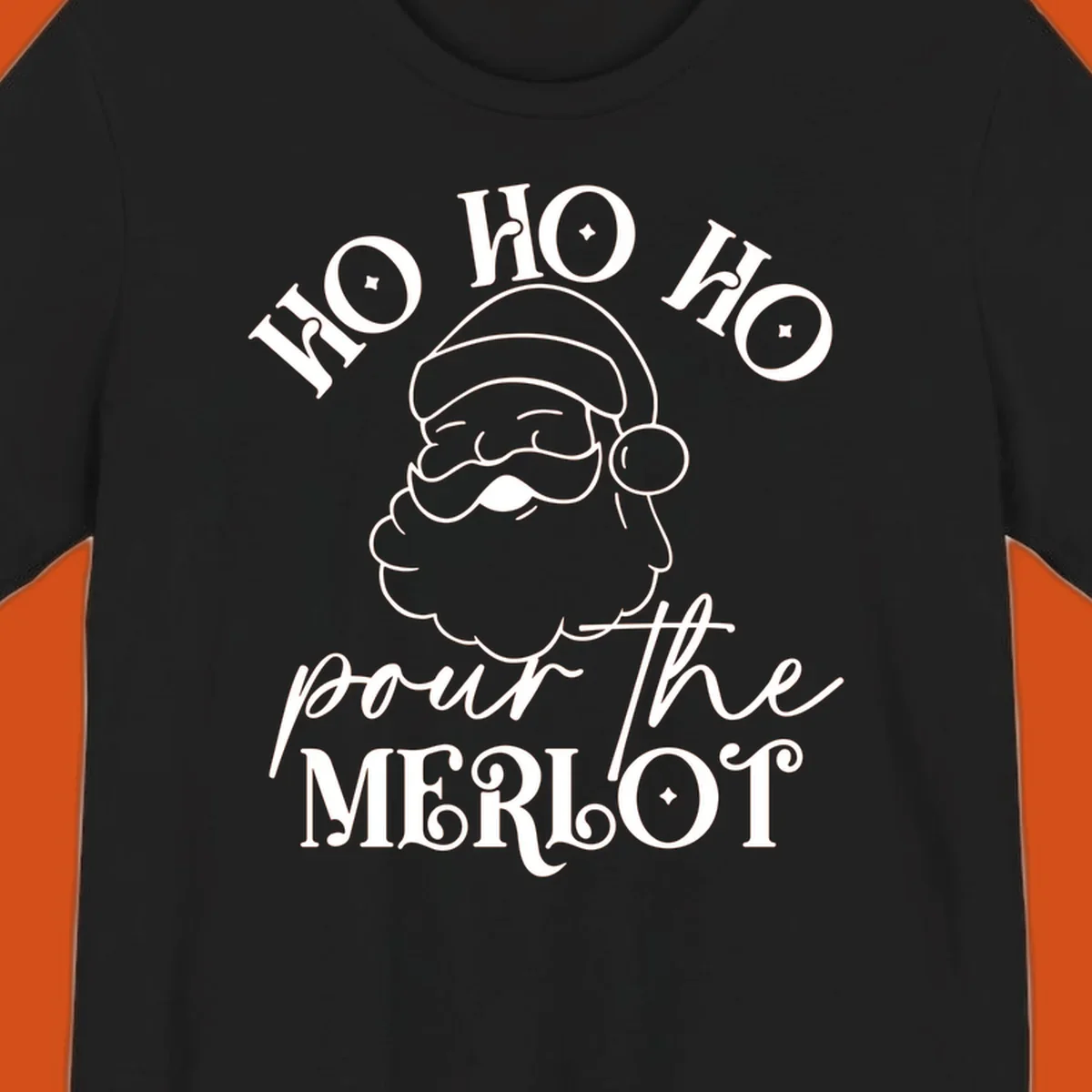 Ho ho ho pour the merlot santa claus christmas design