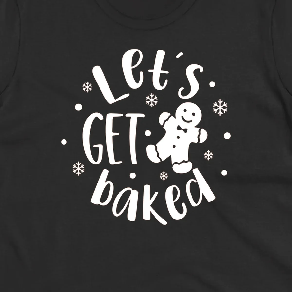 Lets get baked gingerbread man holiday text and illustration