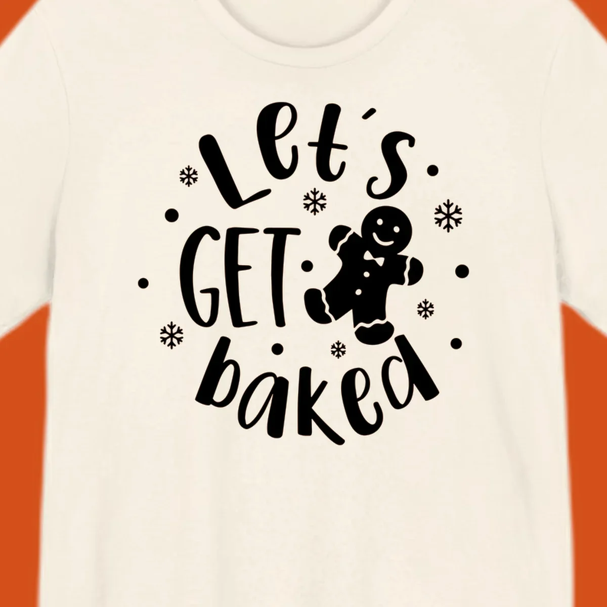 Lets get baked gingerbread man holiday text and illustration