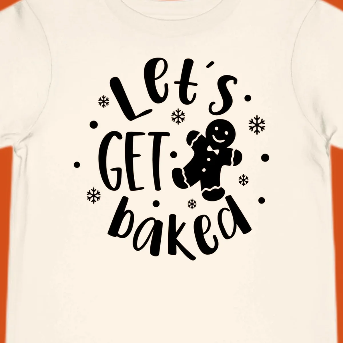 Lets get baked gingerbread man holiday text and illustration