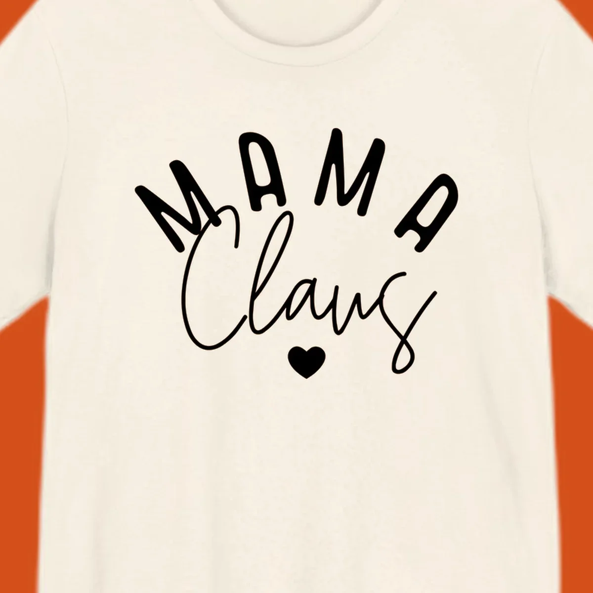 Mama Claus Christmas Heart design with text and a heart.