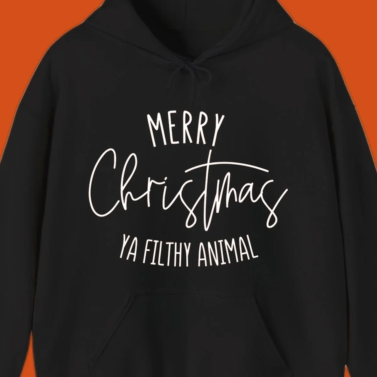 Merry Christmas Ya Filthy Animal text design in white, handwritten-style font.