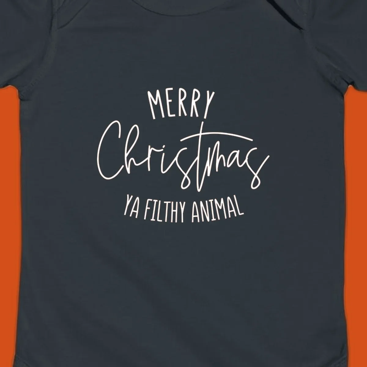Merry Christmas Ya Filthy Animal text design in white, handwritten-style font.
