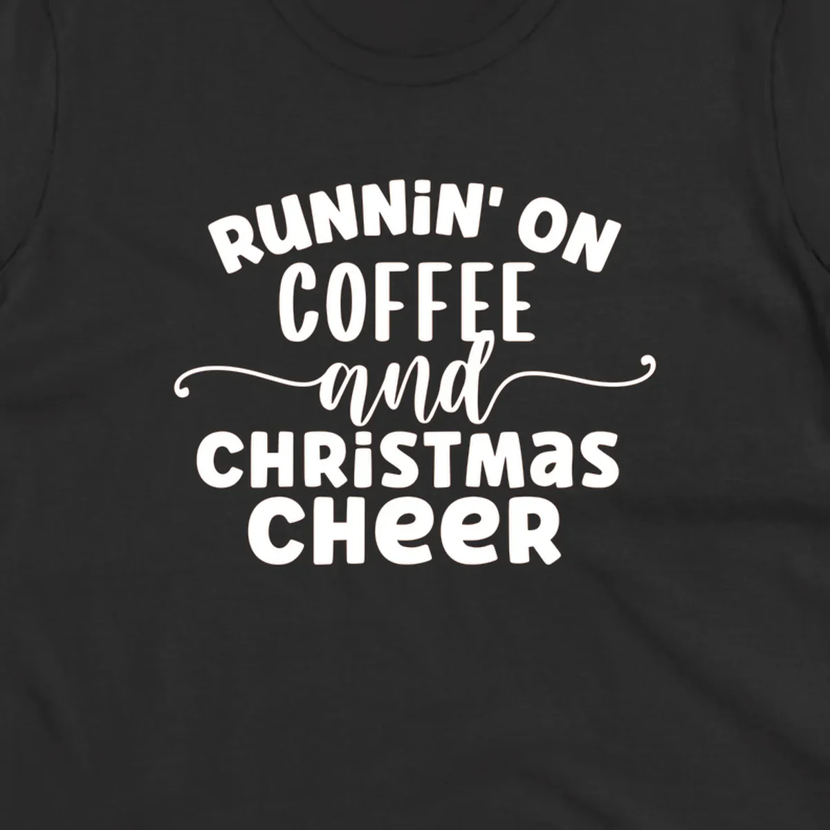 Running on coffee and christmas cheer typography design.