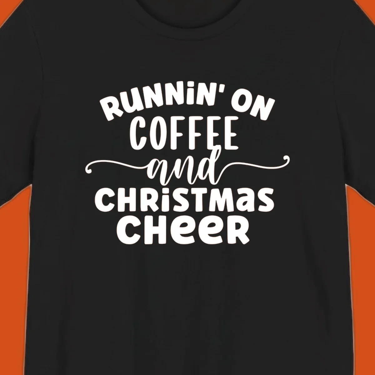 Running on coffee and christmas cheer typography design.