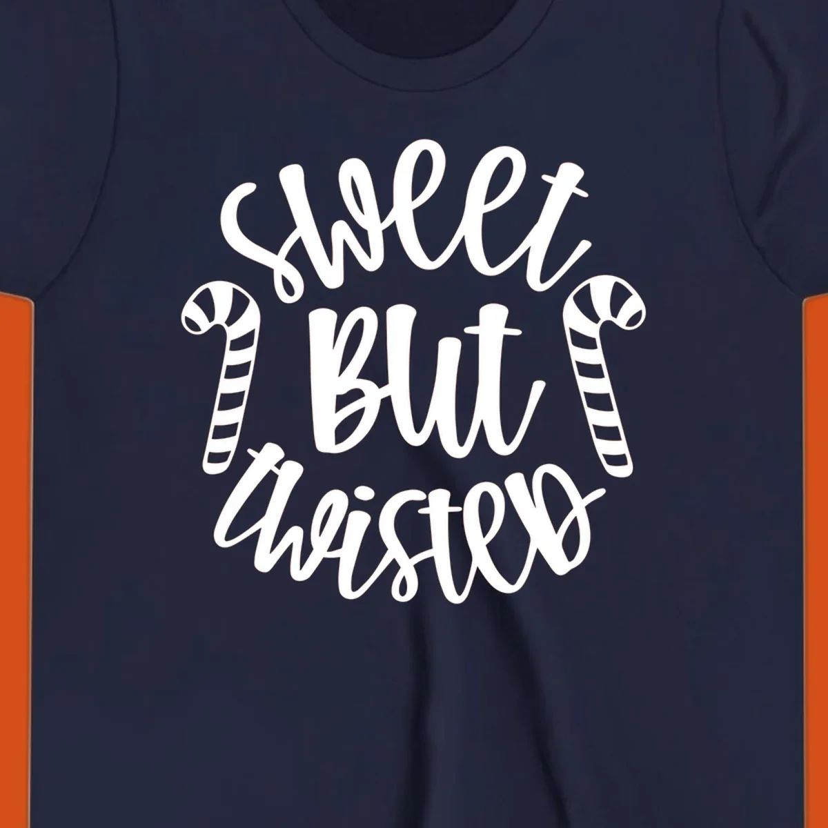 Sweet but twisted text with candy canes holiday graphic.