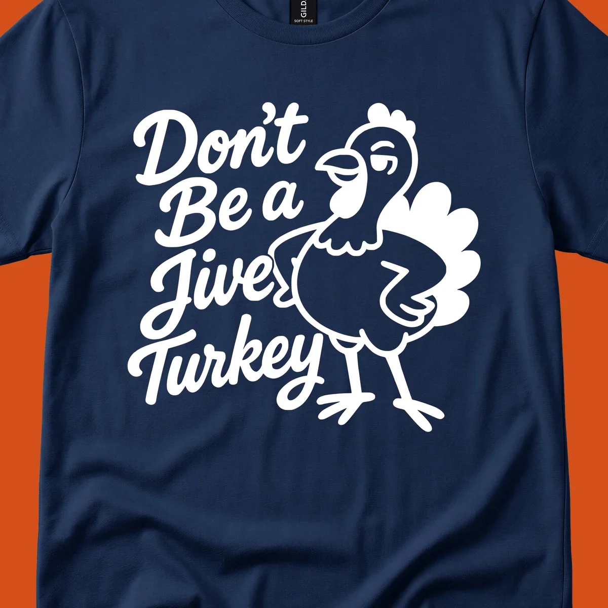 Cartoon turkey with sassy attitude next to text 'Don't Be A Jive Turkey'. Funny Thanksgiving graphic.