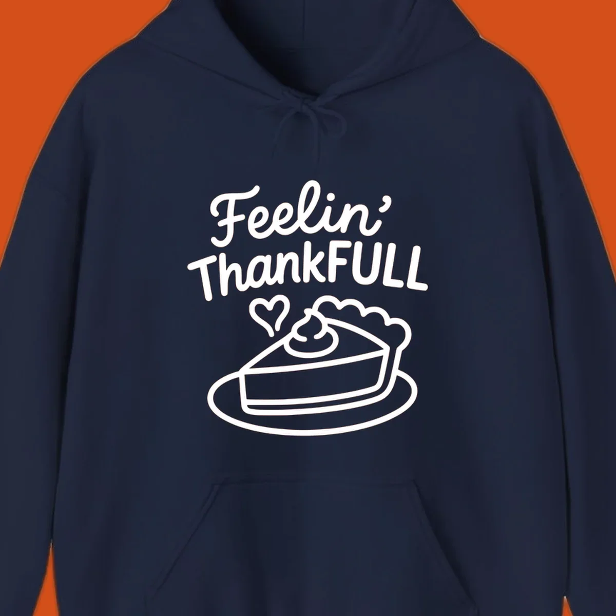 Feelin' ThankFULL pie slice illustration with heart and text for Thanksgiving.
