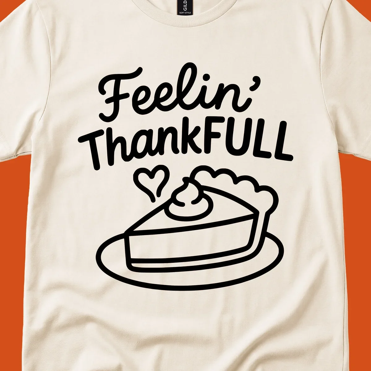 Feelin' ThankFULL pie slice illustration with heart and text for Thanksgiving.