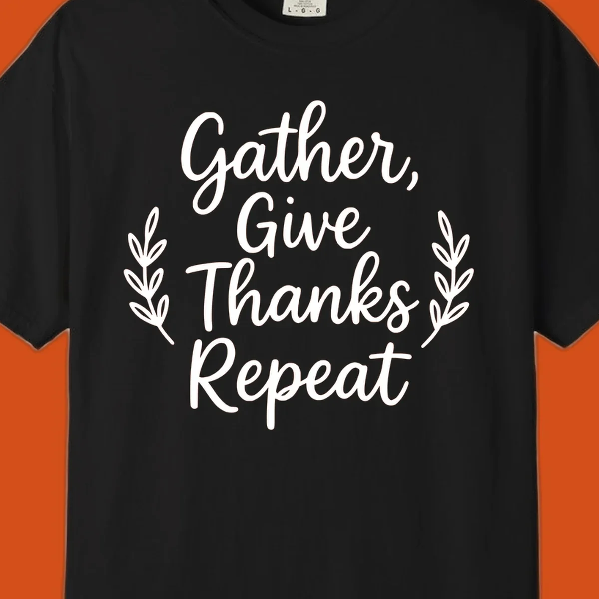Thanksgiving gather repeat phrase in white typography with leaf accents.