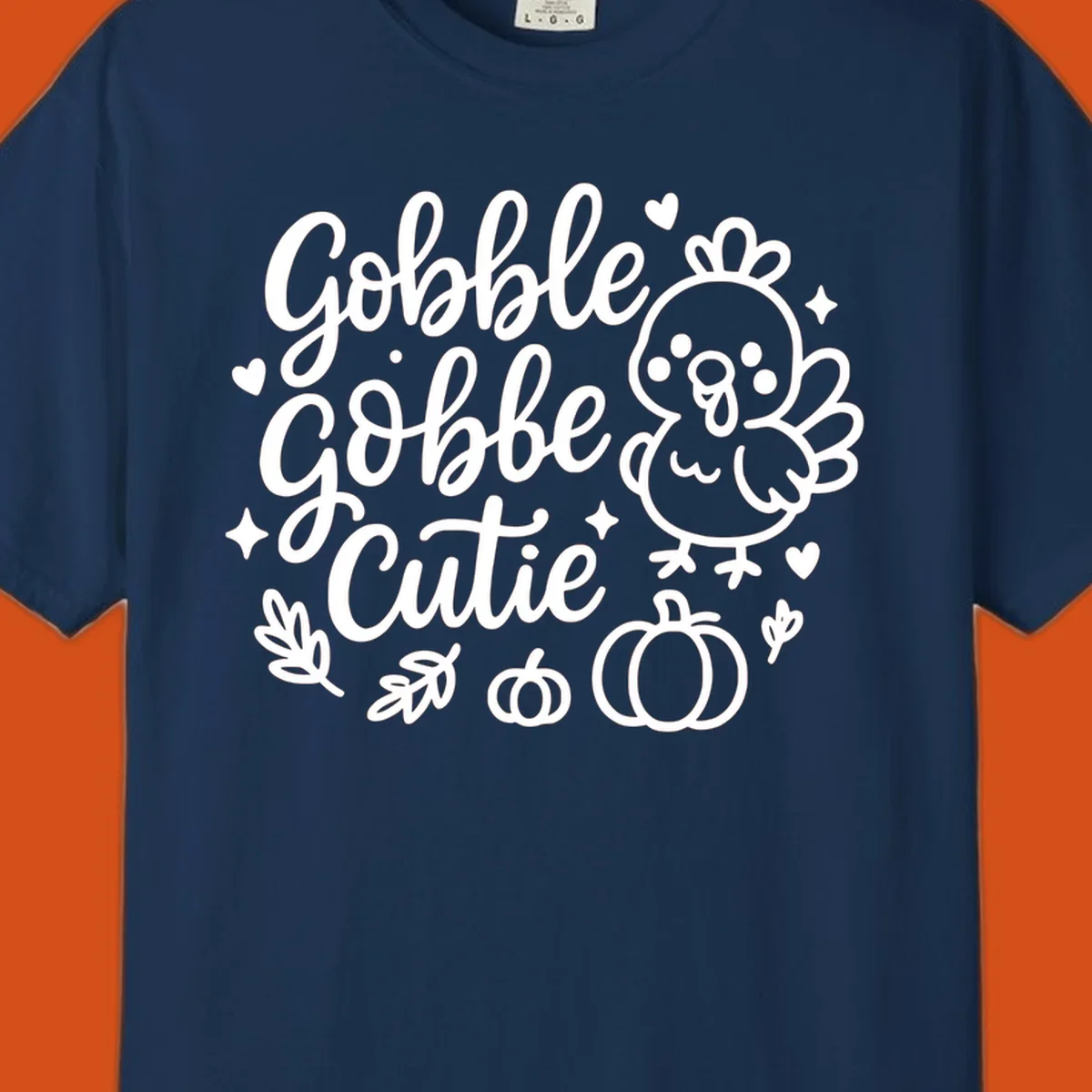 Gobble Gobble Cutie Thanksgiving turkey and pumpkin design.
