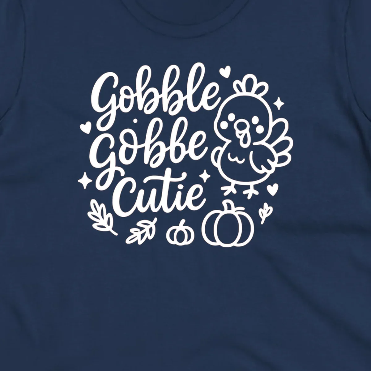 Gobble Gobble Cutie Thanksgiving turkey and pumpkin design.