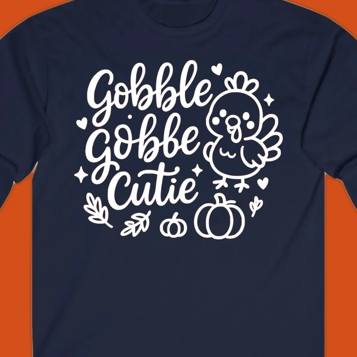 Gobble Gobble Cutie Thanksgiving turkey and pumpkin design.