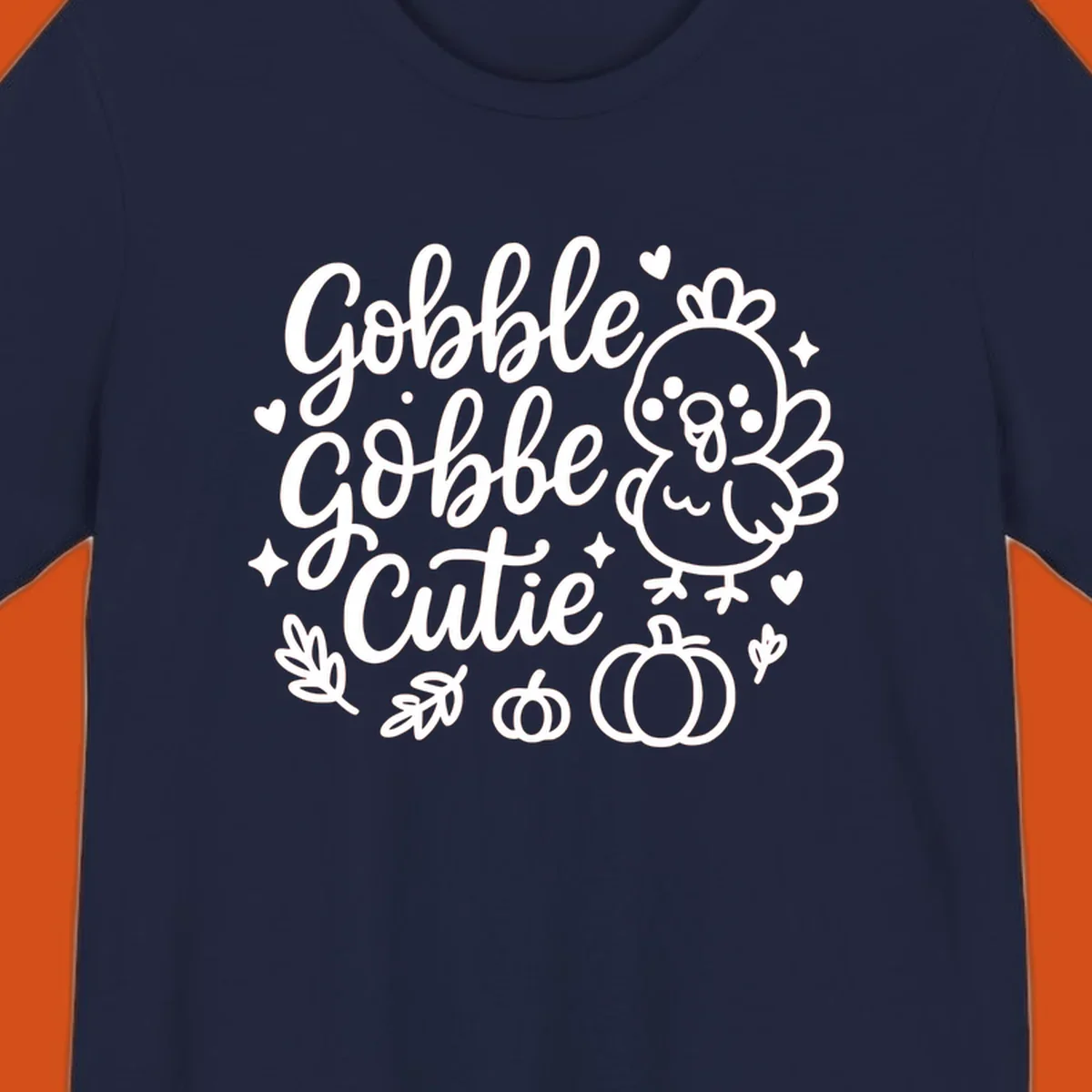Gobble Gobble Cutie Thanksgiving turkey and pumpkin design.