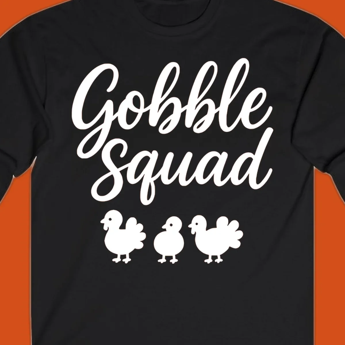 Gobble Squad Thanksgiving design with script text and cute turkey illustrations.