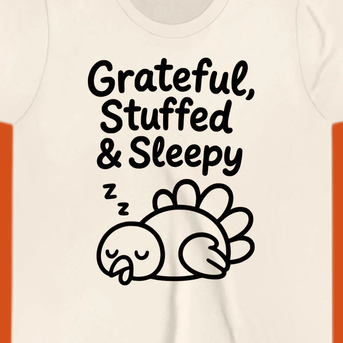 Grateful, Stuffed & Sleepy text with a sleeping turkey, representing the thanksgiving-food-coma.