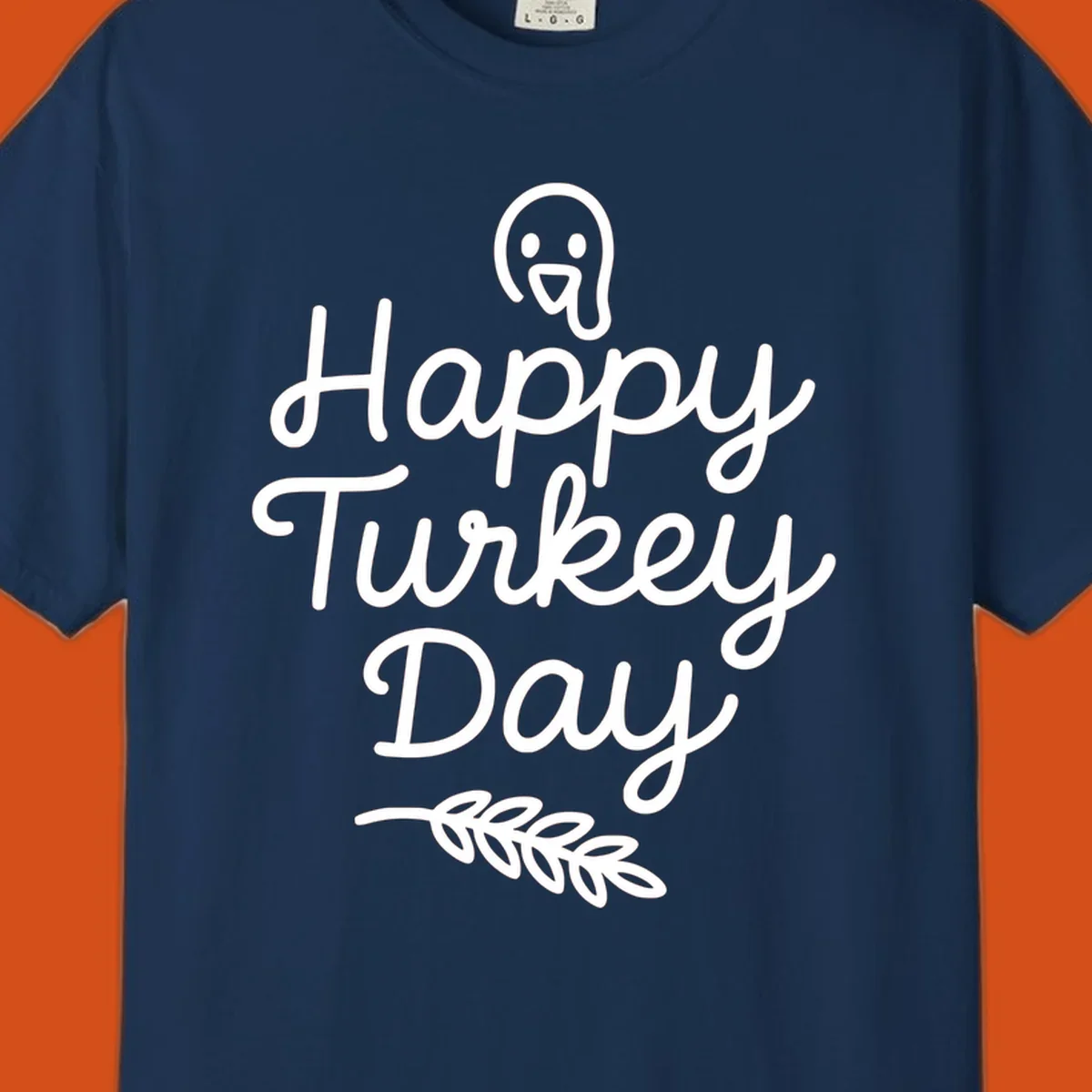 Happy Turkey Day text with a cute cartoon turkey and leafy branch graphic.