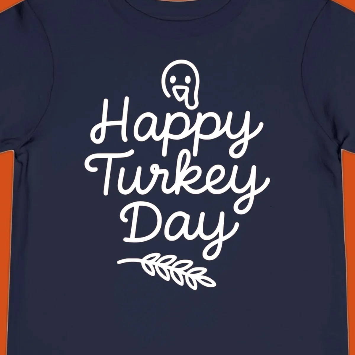 Happy Turkey Day text with a cute cartoon turkey and leafy branch graphic.