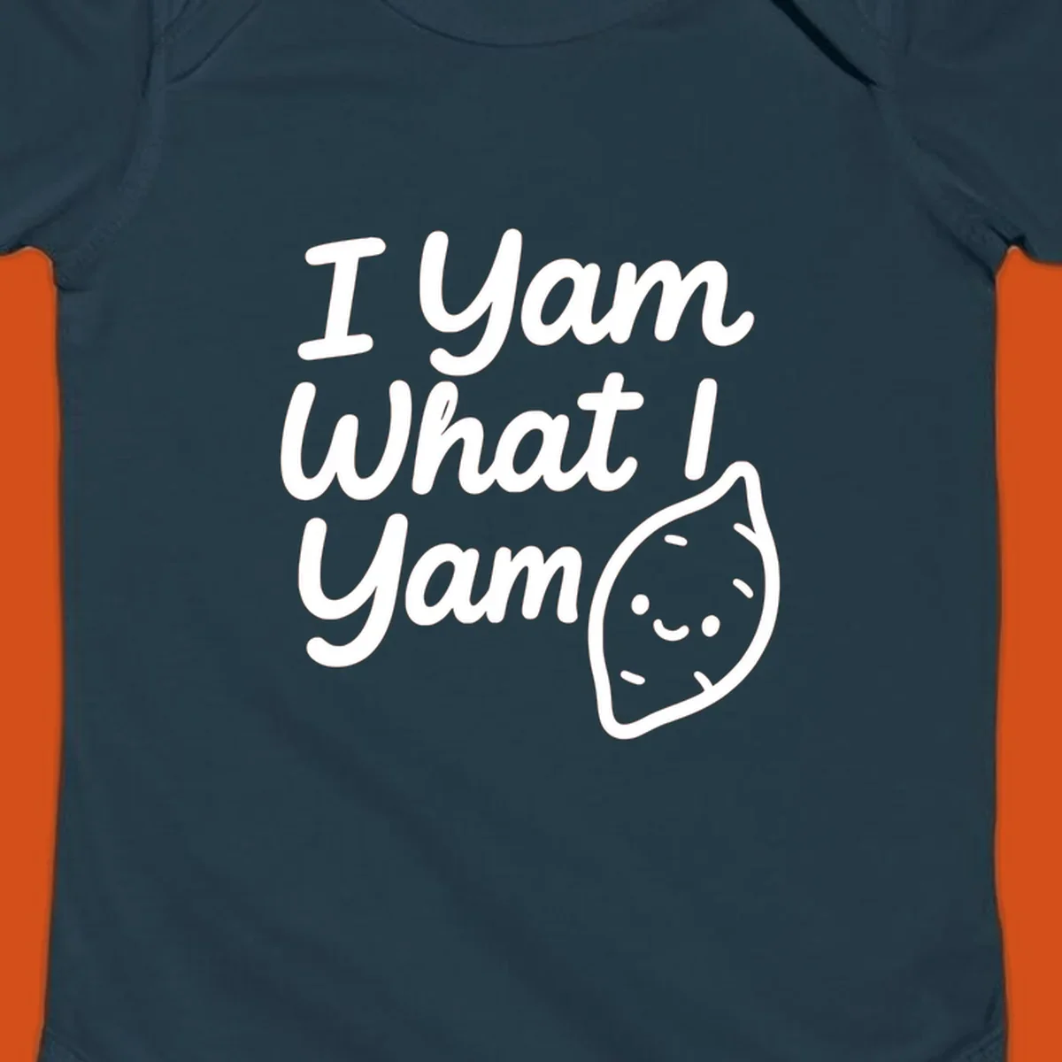 I Yam What I Yam Thanksgiving design with a cute sweet potato illustration and text.