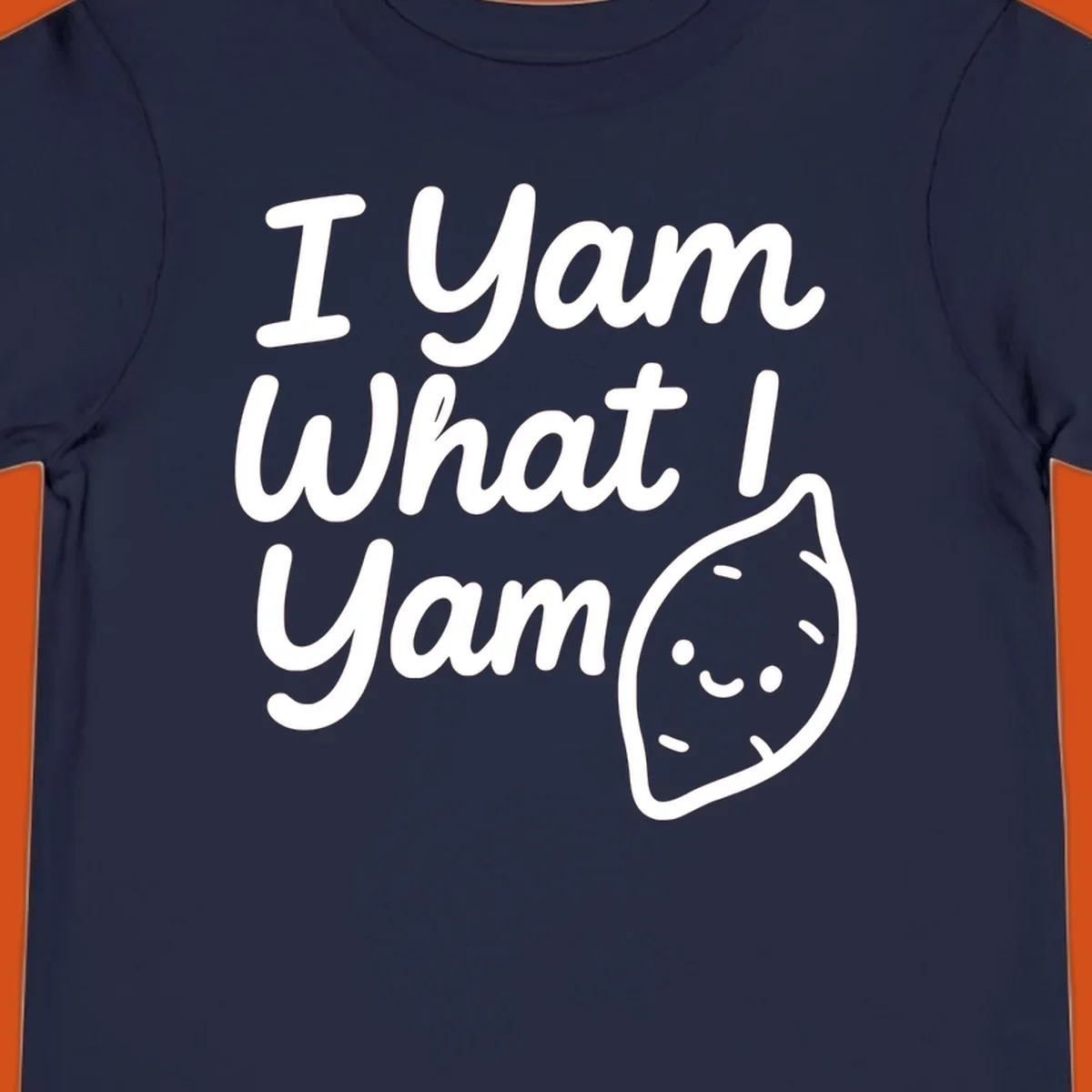 I Yam What I Yam Thanksgiving design with a cute sweet potato illustration and text.
