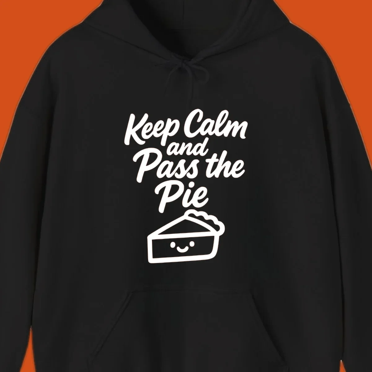 Keep Calm and Pass the Pie text with a cute smiling pie slice illustration.