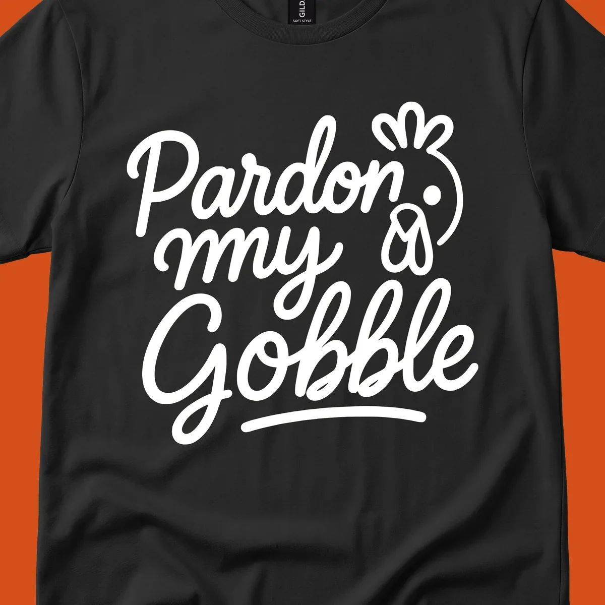 Pardon my Gobble Thanksgiving turkey illustration with text.