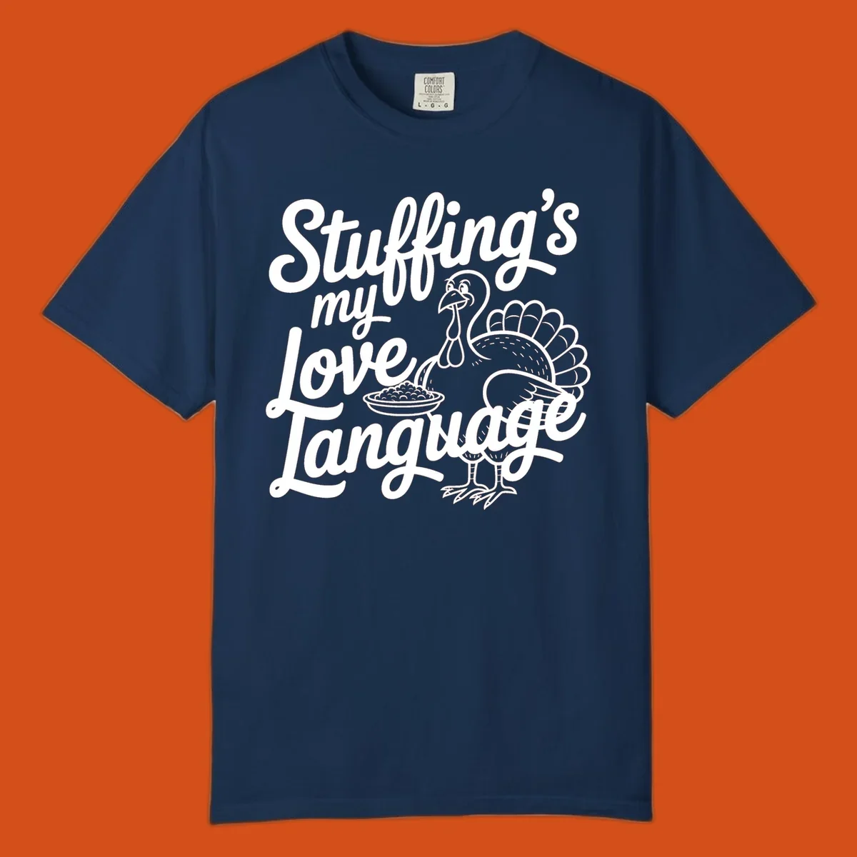 Stuffing's my love language Thanksgiving turkey illustration with text.