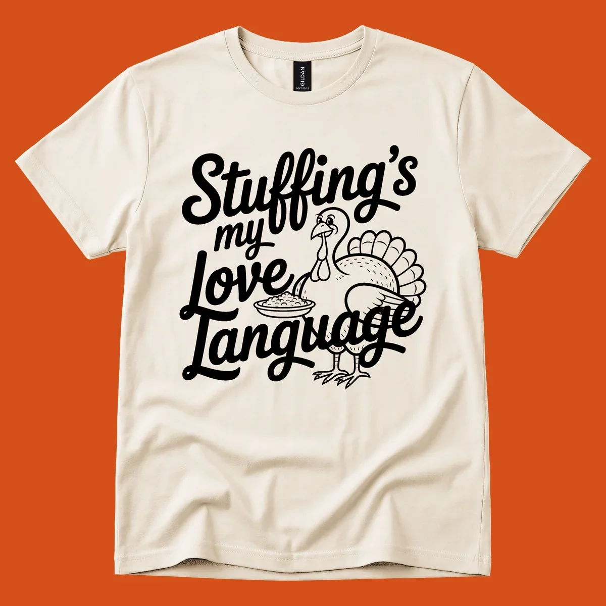 Stuffing's my love language Thanksgiving turkey illustration with text.