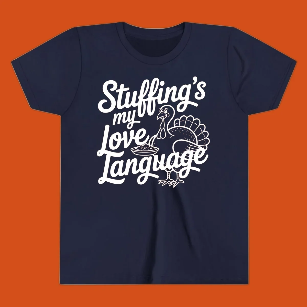 Stuffing's my love language Thanksgiving turkey illustration with text.
