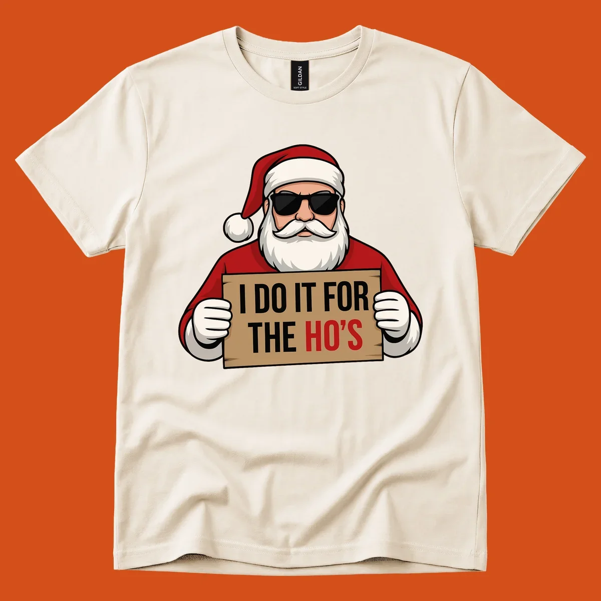 Illustration of Santa Claus wearing sunglasses and holding a sign that says 'I DO IT FOR THE HO'S'.