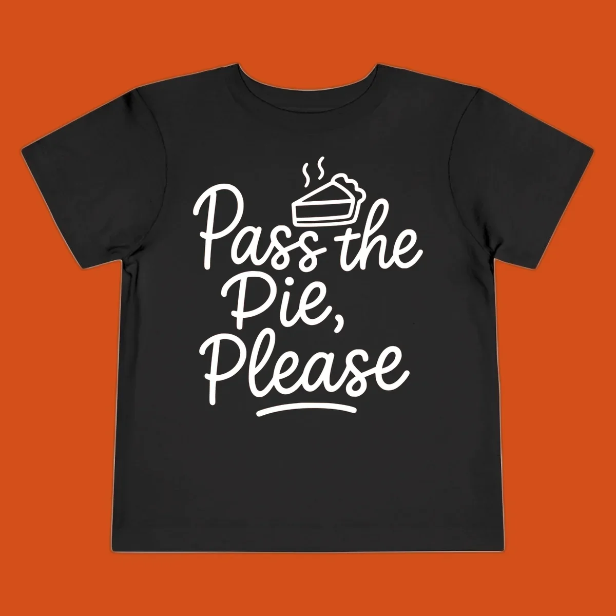 Pass the Pie Please text with pie illustration, Thanksgiving theme.