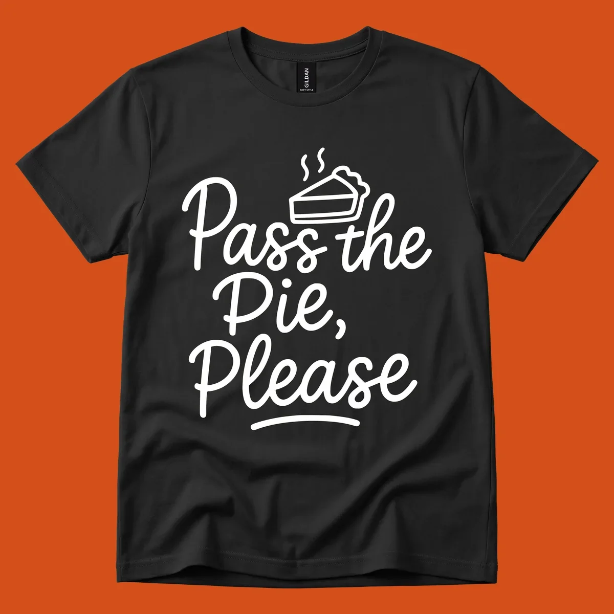 Pass the Pie Please text with pie illustration, Thanksgiving theme.