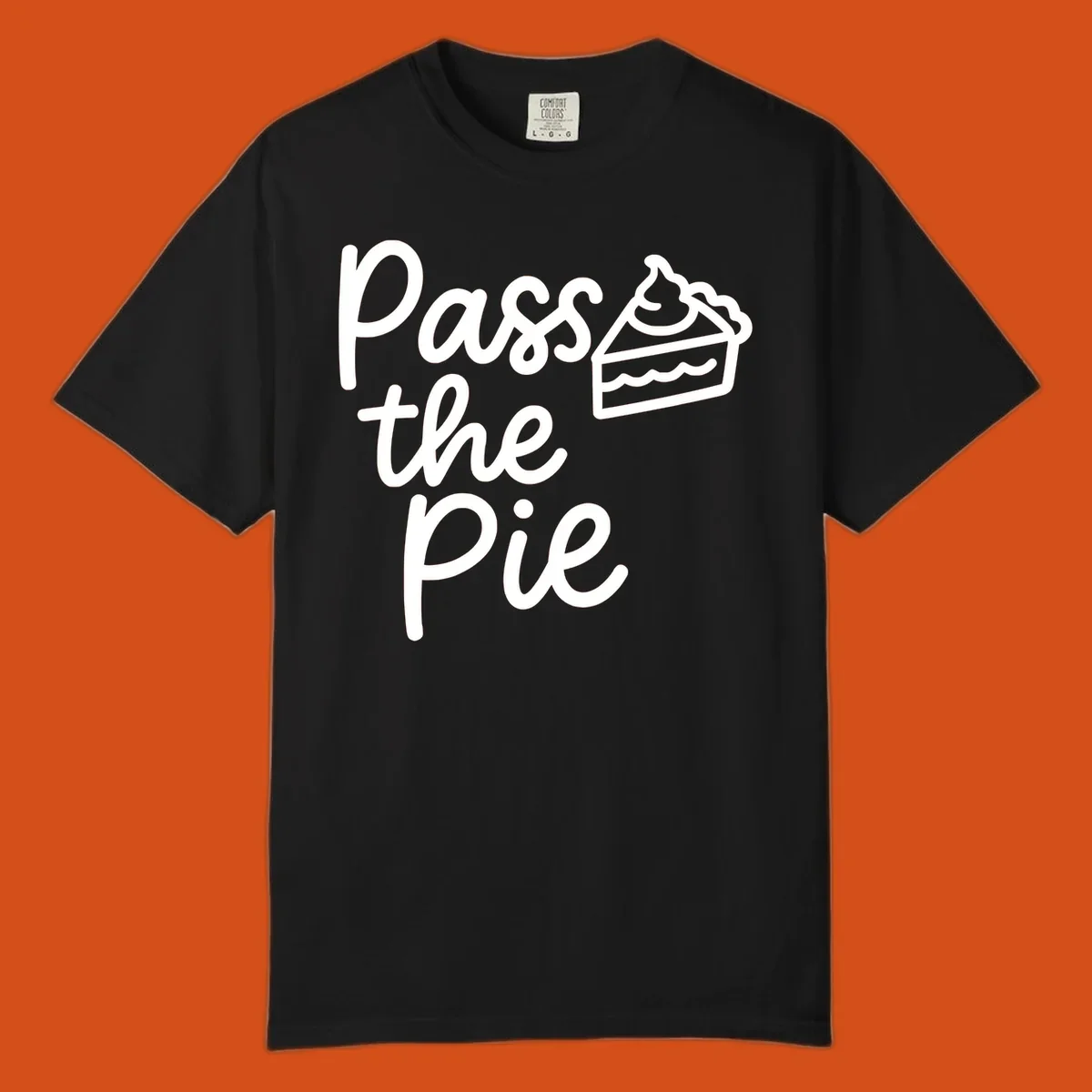Pass the Pie text with a slice of pie illustration, typography design.