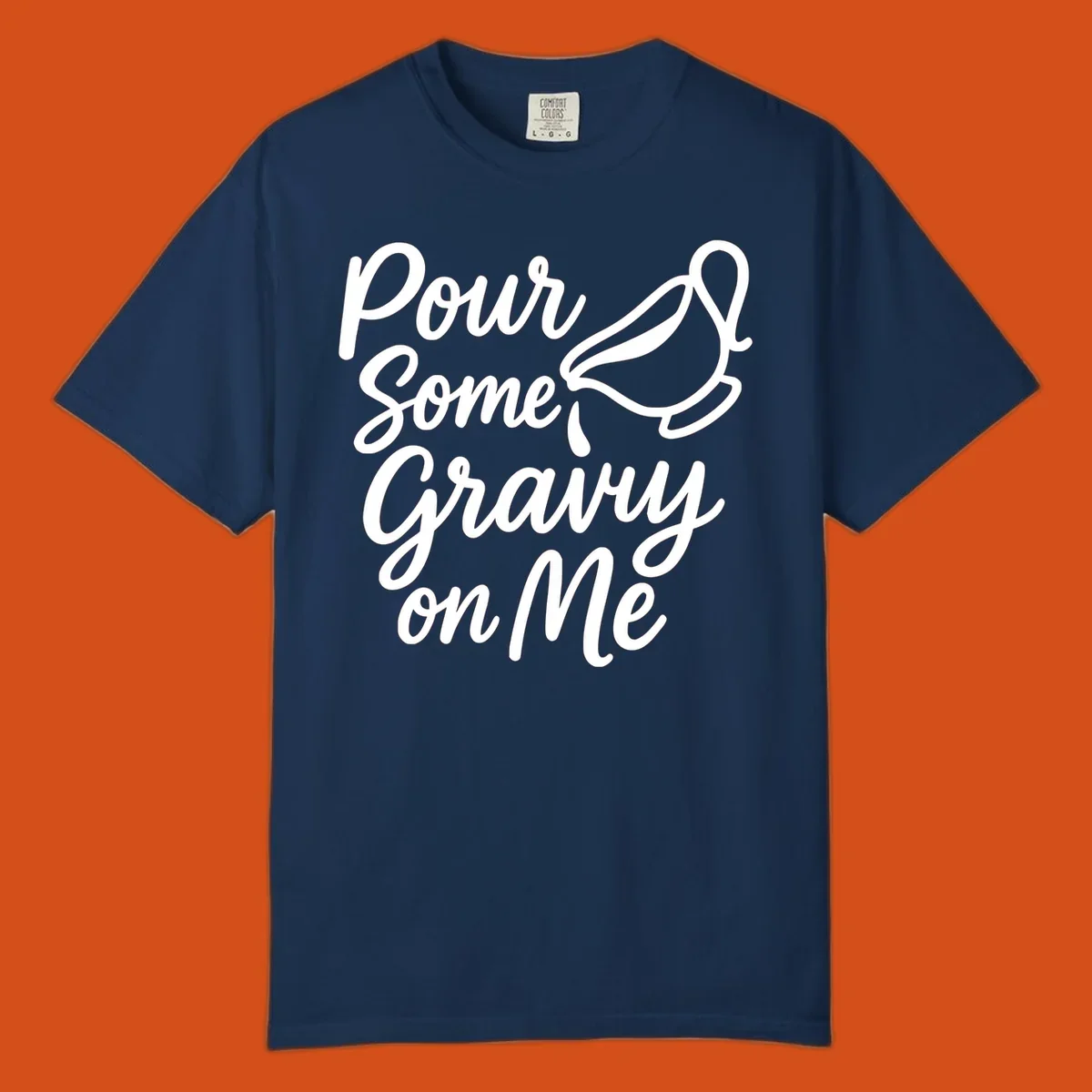 Pour Some Gravy On Me text and gravy boat illustration.