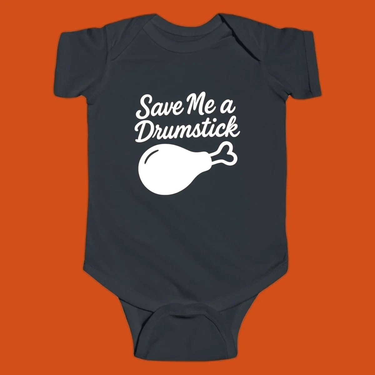 Save me a drumstick thanksgiving graphic with text and chicken drumstick illustration