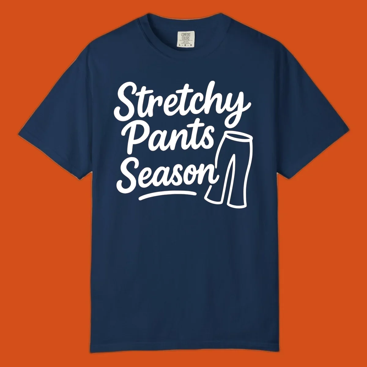 Stretchy Pants Season typography with pants illustration on dark background.
