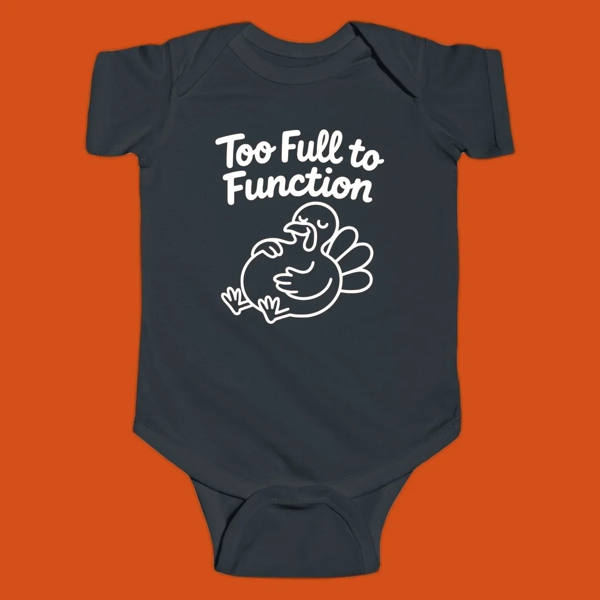 Too full to function turkey graphic with text.