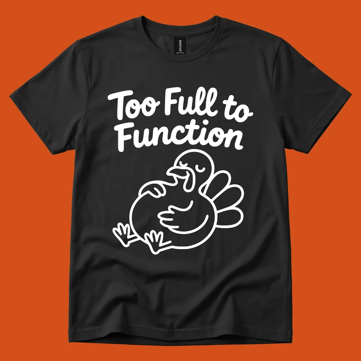 Too full to function turkey graphic with text.