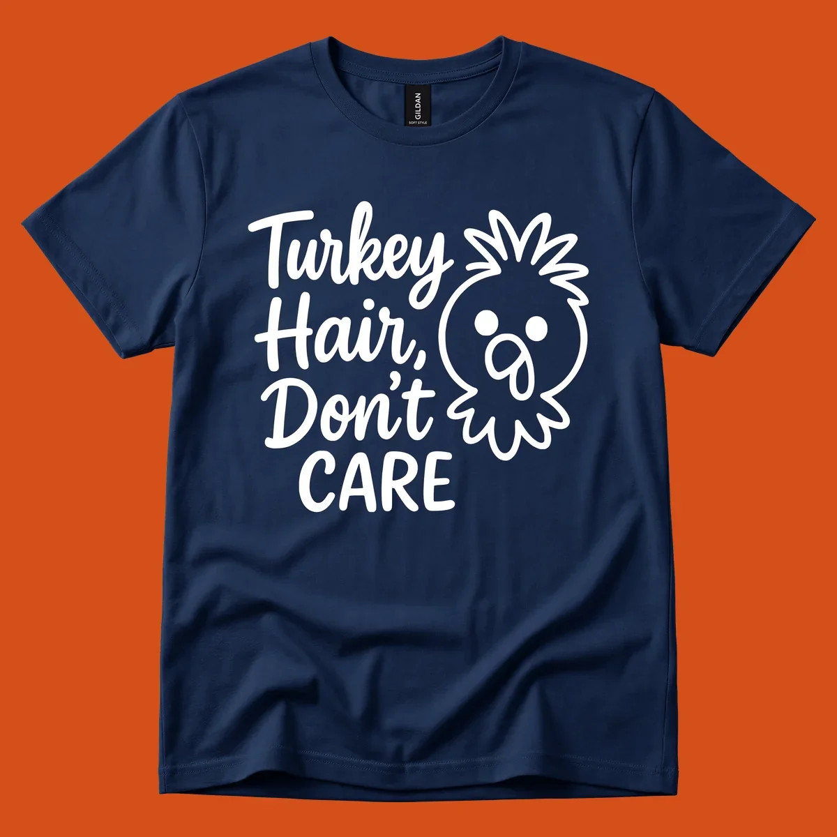 Turkey Hair Don't Care phrase with a cartoon turkey chick illustration
