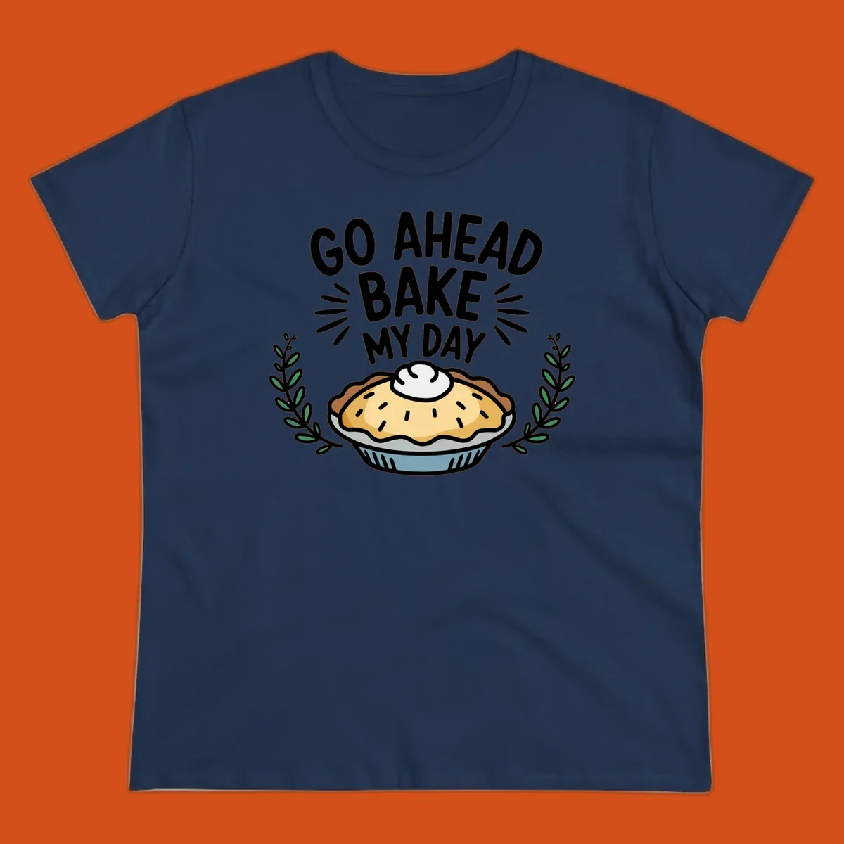 Go ahead bake my day pun with pie illustration.