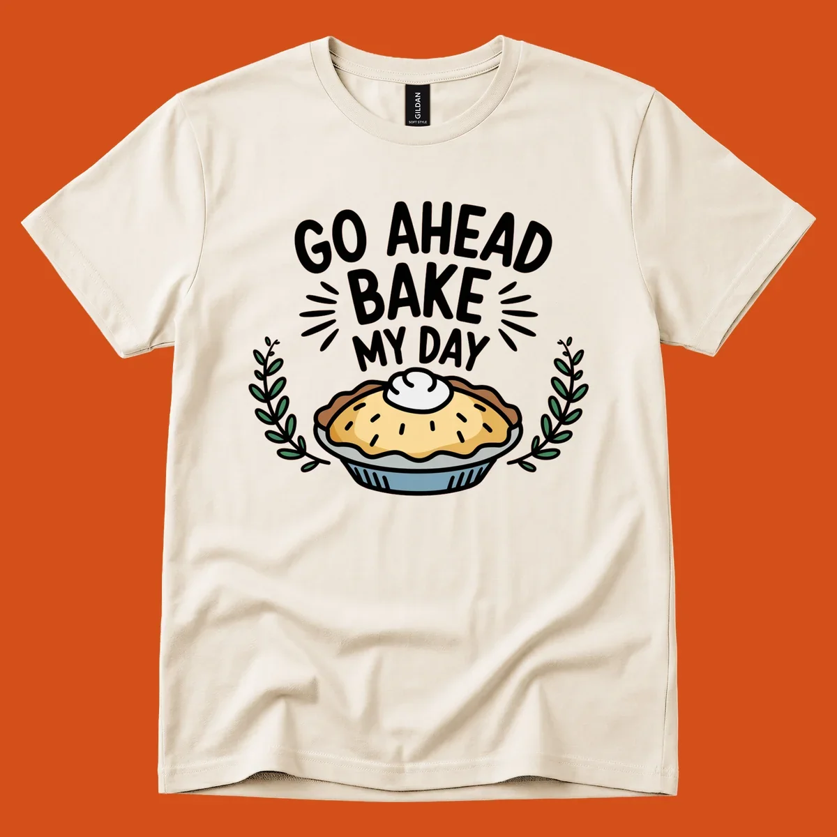 Go ahead bake my day pun with pie illustration.