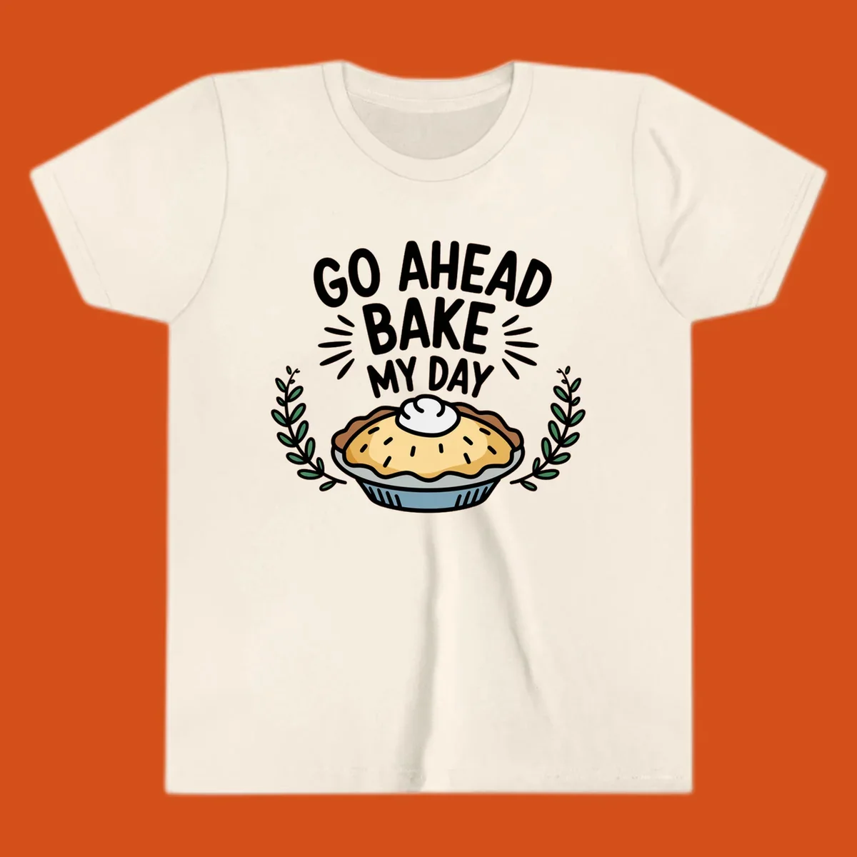 Go ahead bake my day pun with pie illustration.