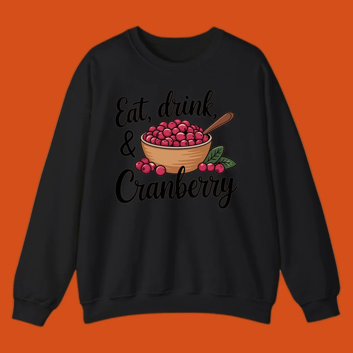 Eat, drink, cranberry text with illustration of a bowl of cranberries