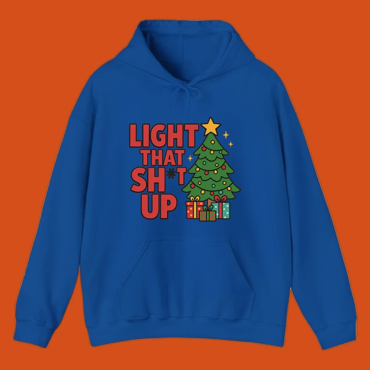 Light That Shit Up Christmas design with a tree and gifts. Christmas graphic.