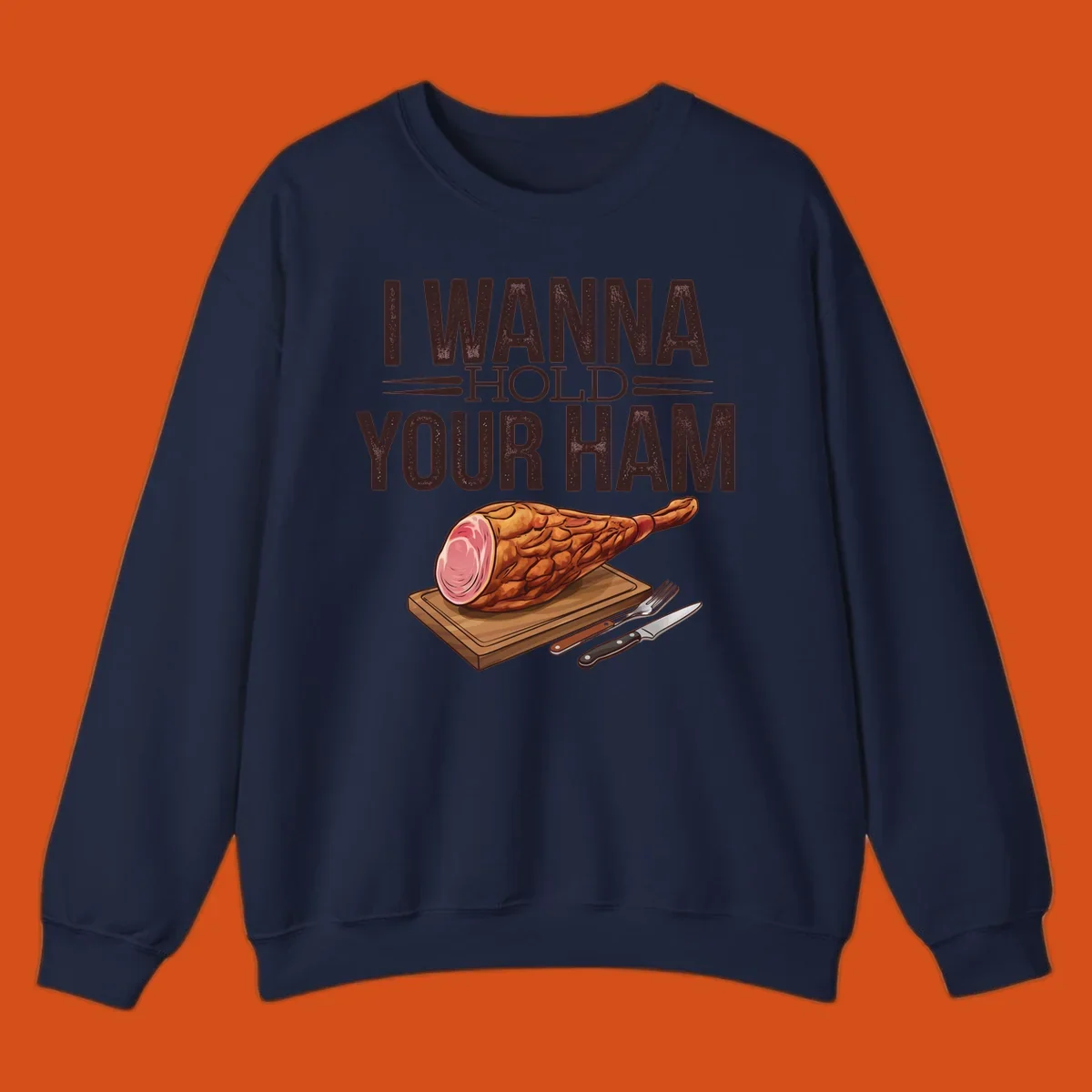 Illustration of a ham on a cutting board with text I WANNA HOLD YOUR HAM, funny food pun.
