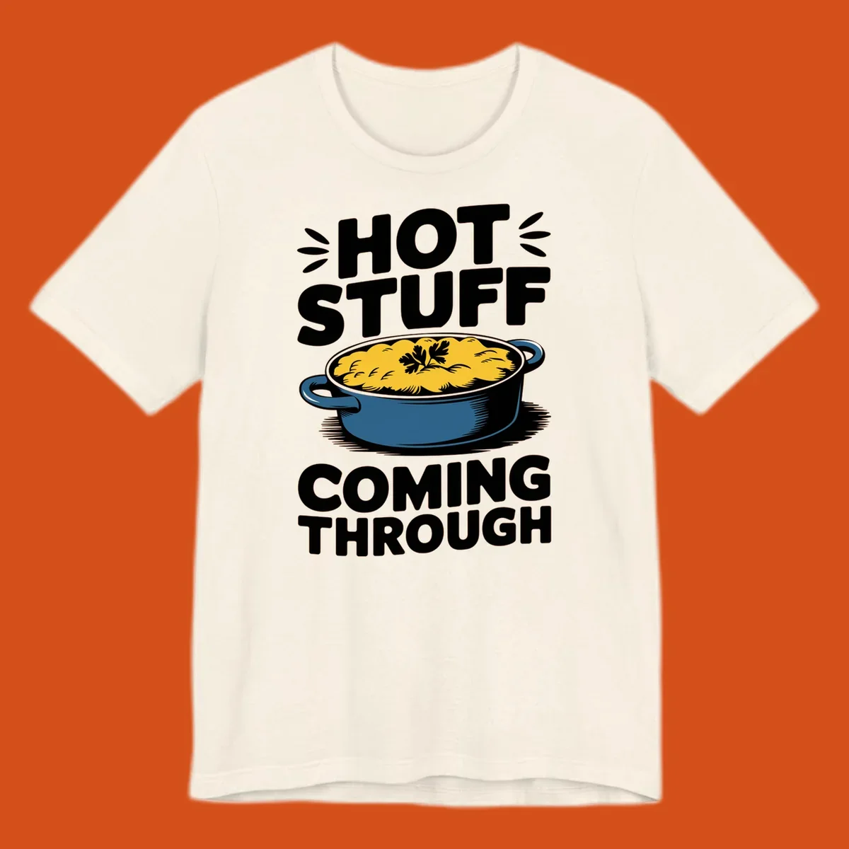 Hot Stuff Coming Through casserole graphic with text and illustration of a cheesy casserole dish.