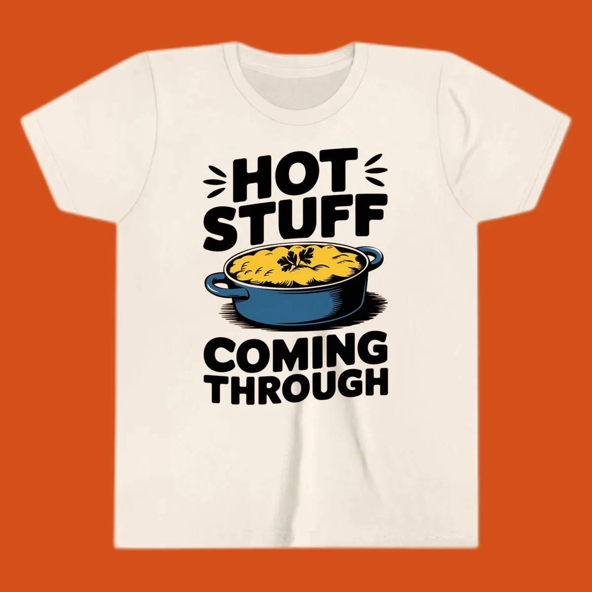 Hot Stuff Coming Through casserole graphic with text and illustration of a cheesy casserole dish.