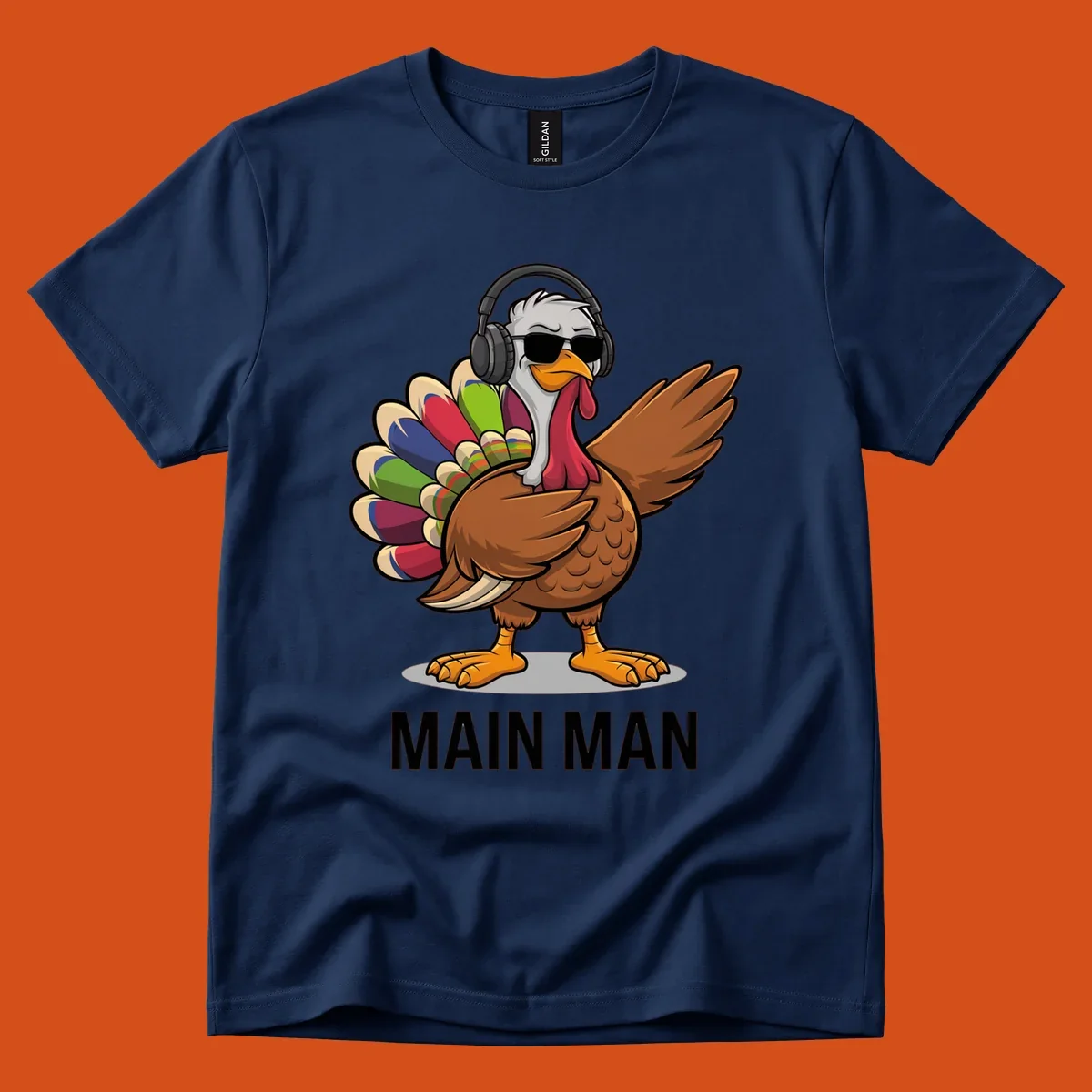 Thanksgiving turkey doing a dab, wearing headphones and sunglasses, with text 'MAIN MAN'.
